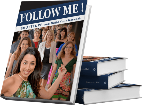 Follow Me Shutttupp & Build Your Network Follow Me Shutttupp & Build Your Network